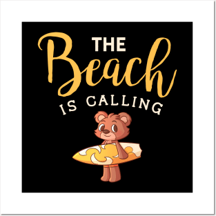 The Beach Is Calling Posters and Art